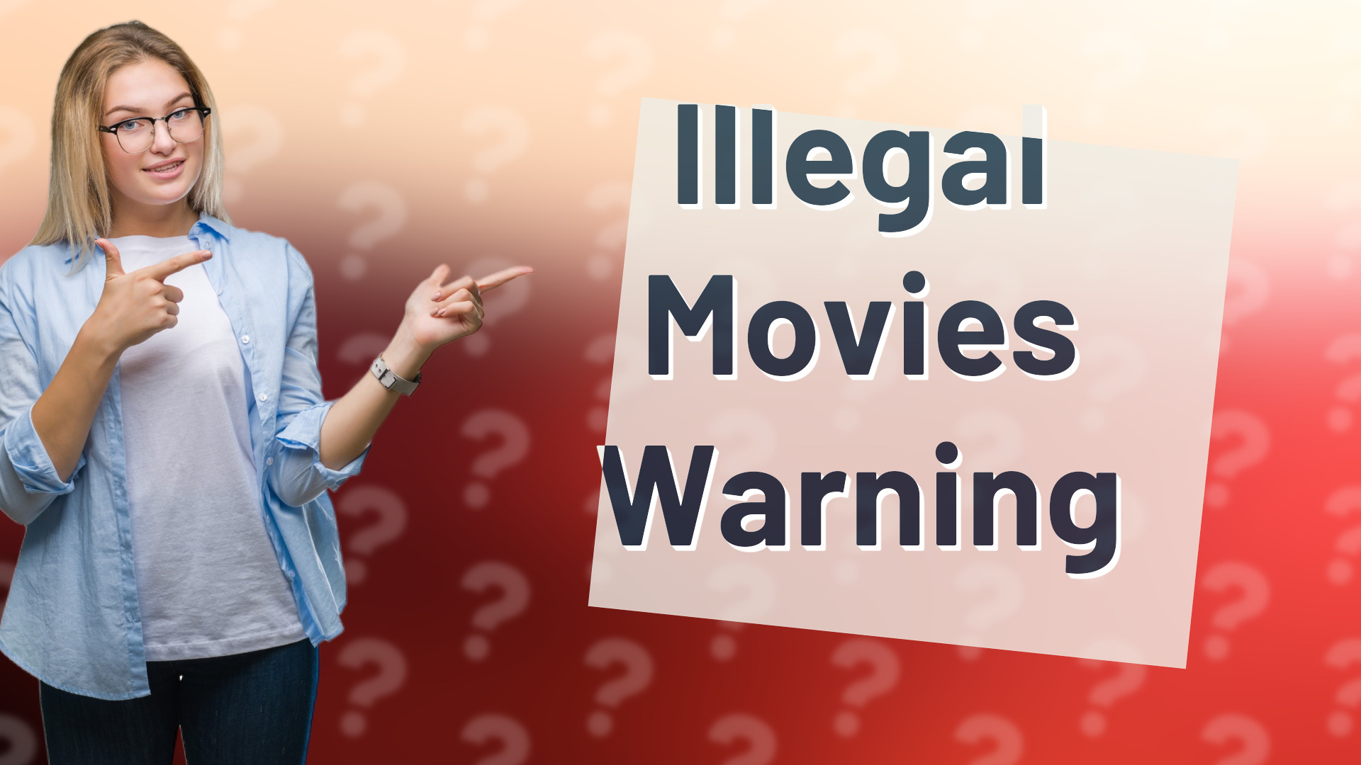 Illegal Movies Warning