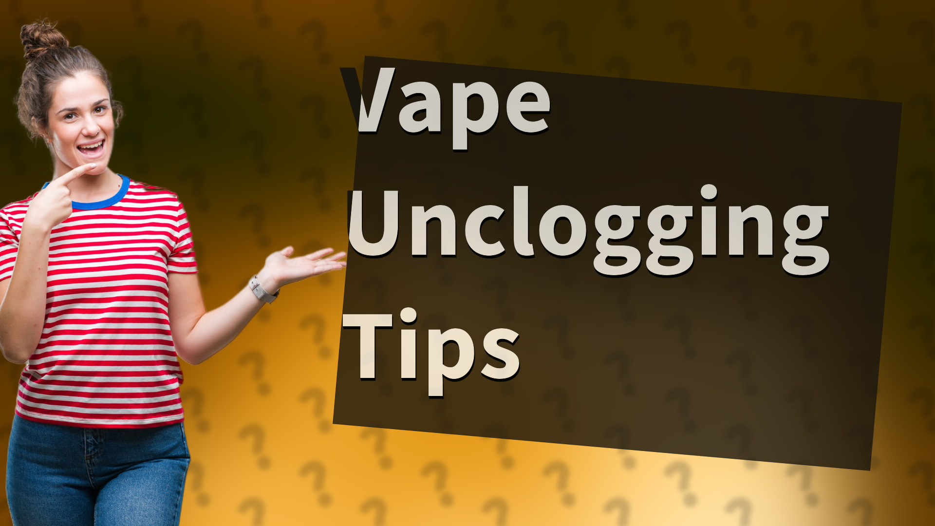 Vape Unclogging Tips