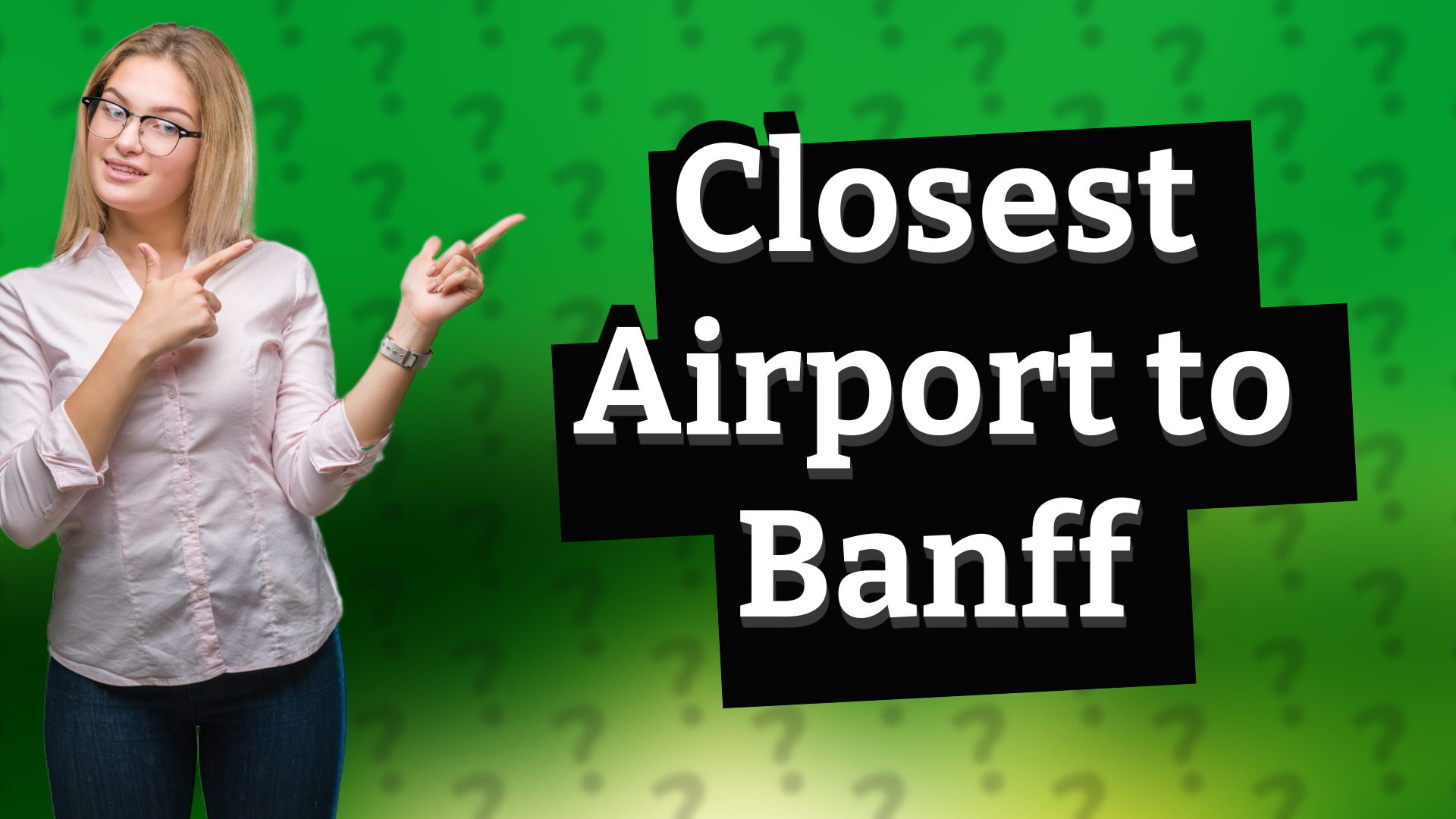 Closest Airport to Banff