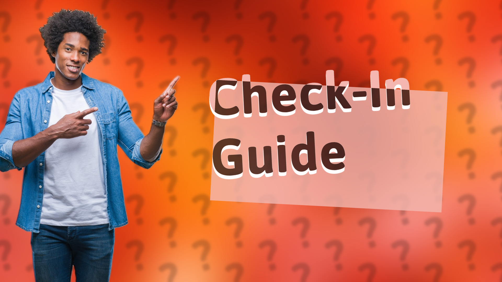 Check-In Guide