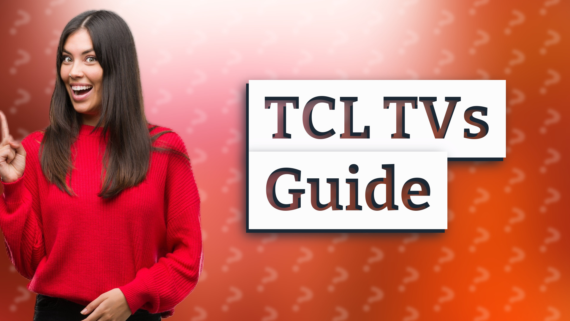 TCL TVs Guide