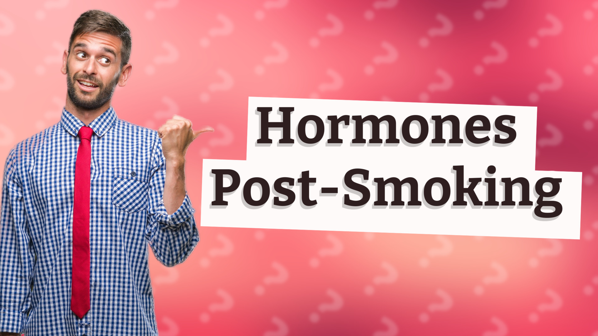 Hormones Post-Smoking