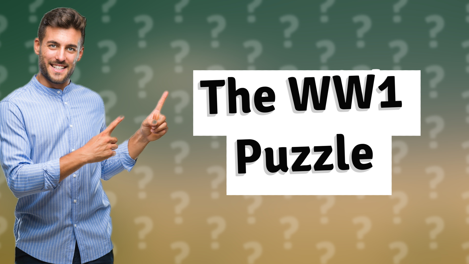 The WW1 Puzzle