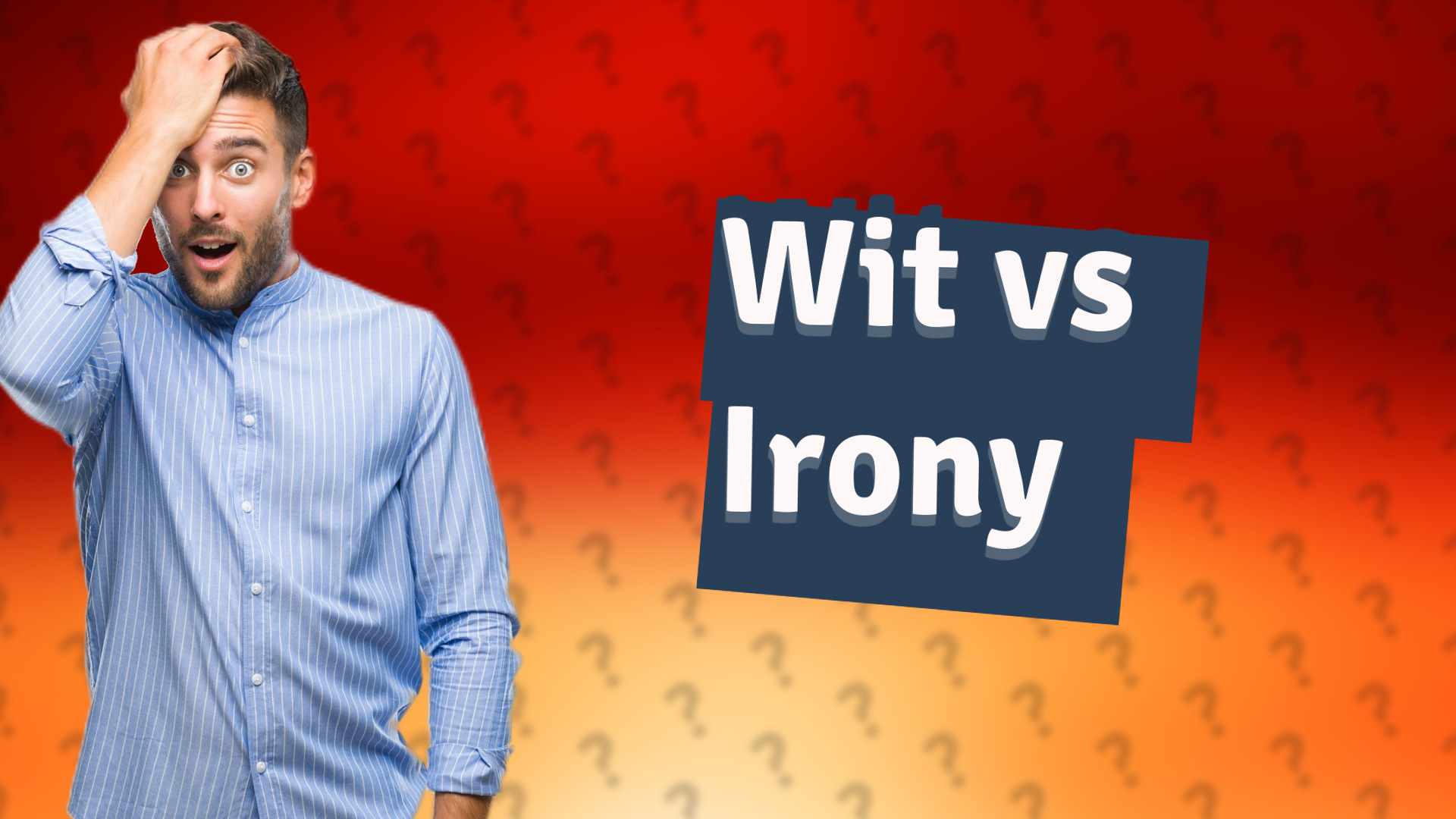 Wit vs Irony