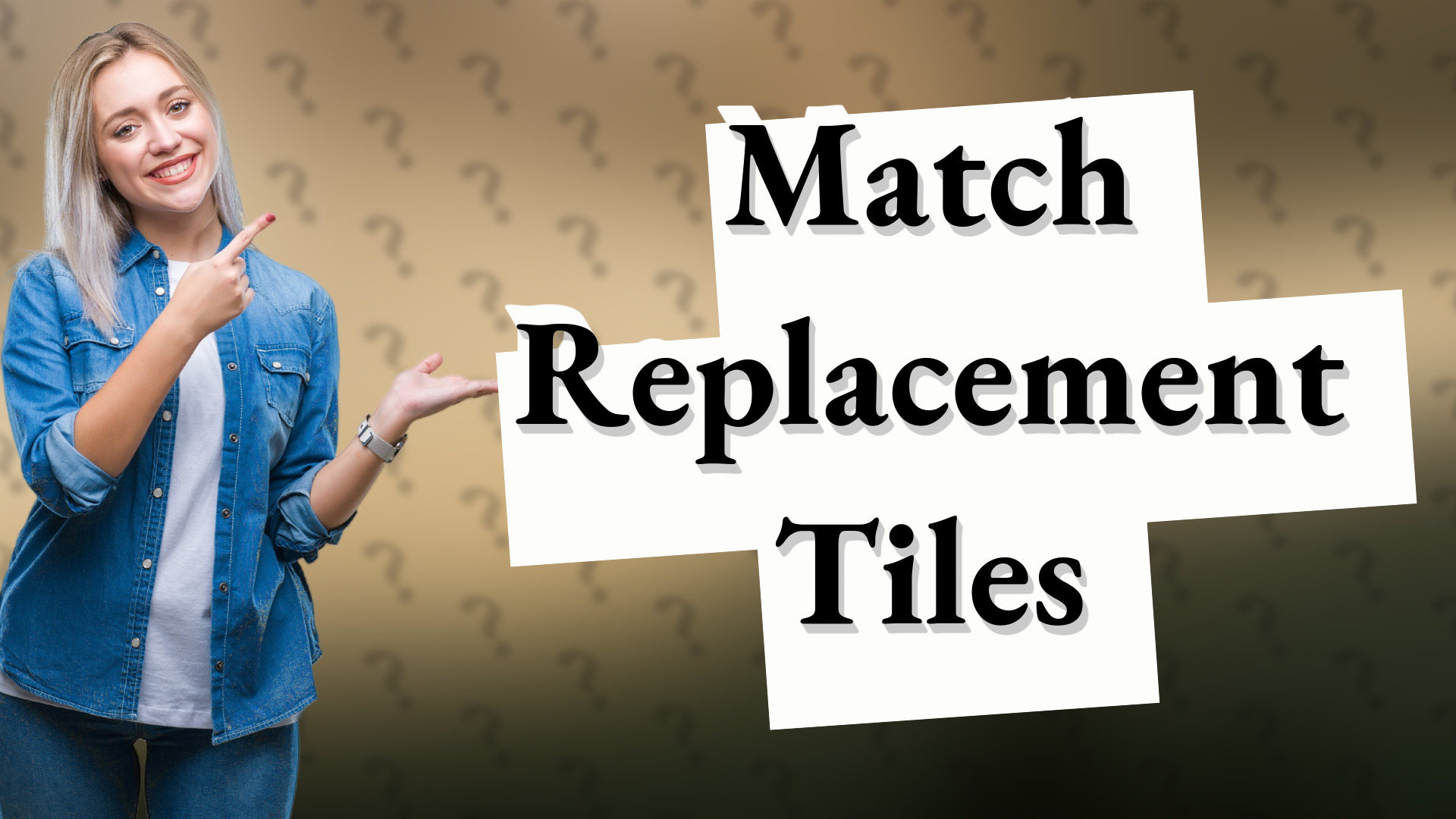 Match Replacement Tiles