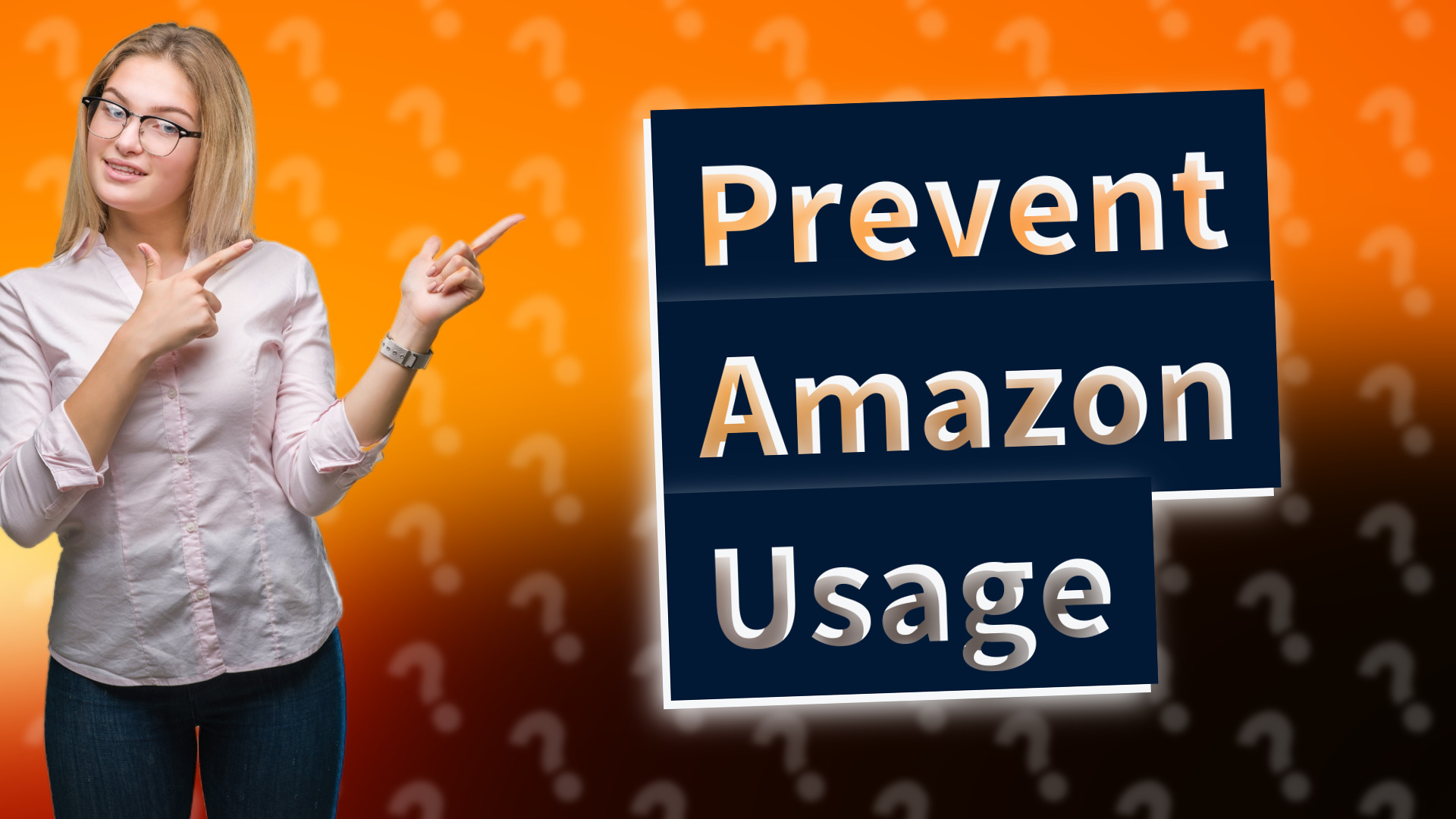 Prevent Amazon Usage