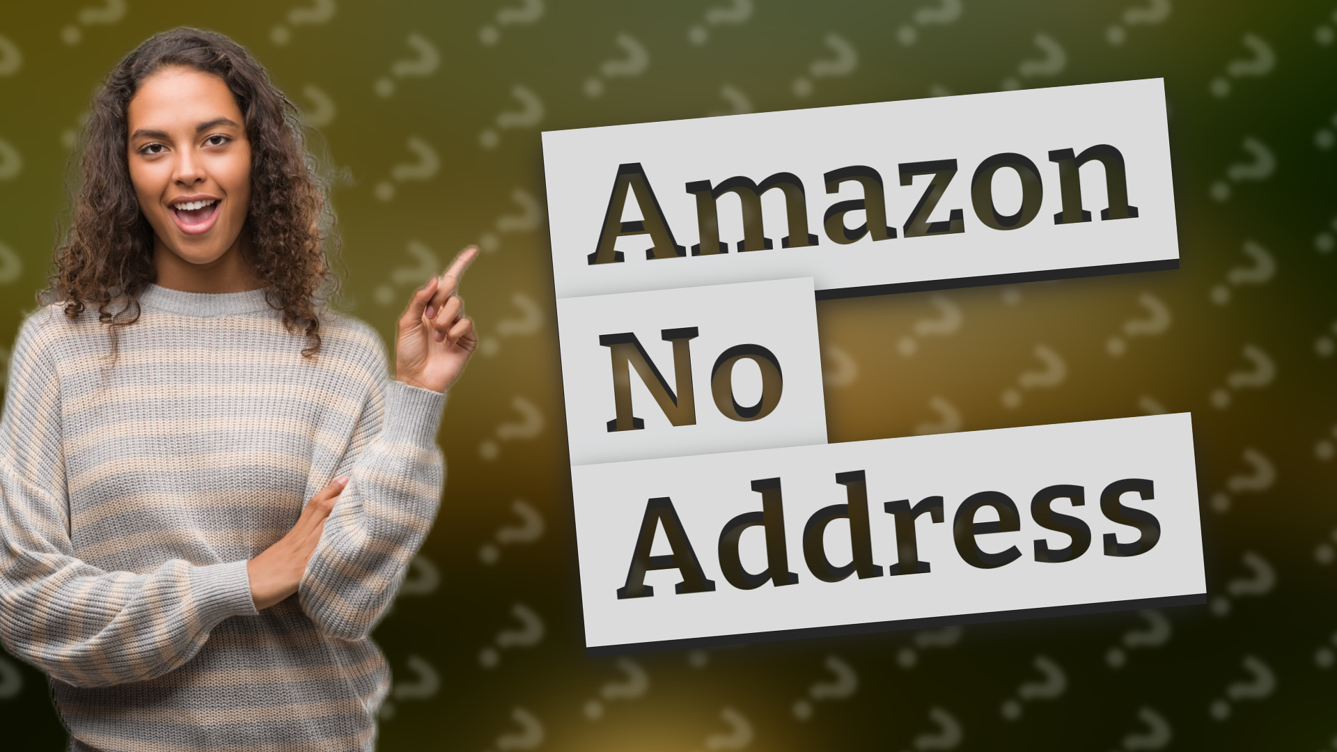 Amazon No Address
