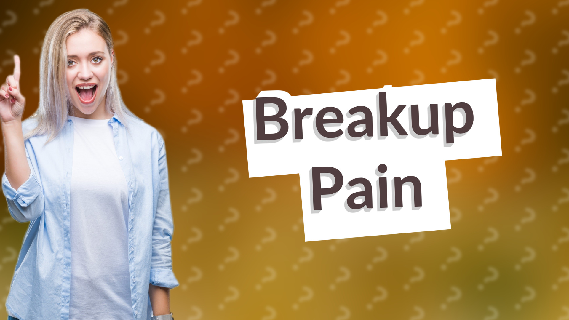 Breakup Pain