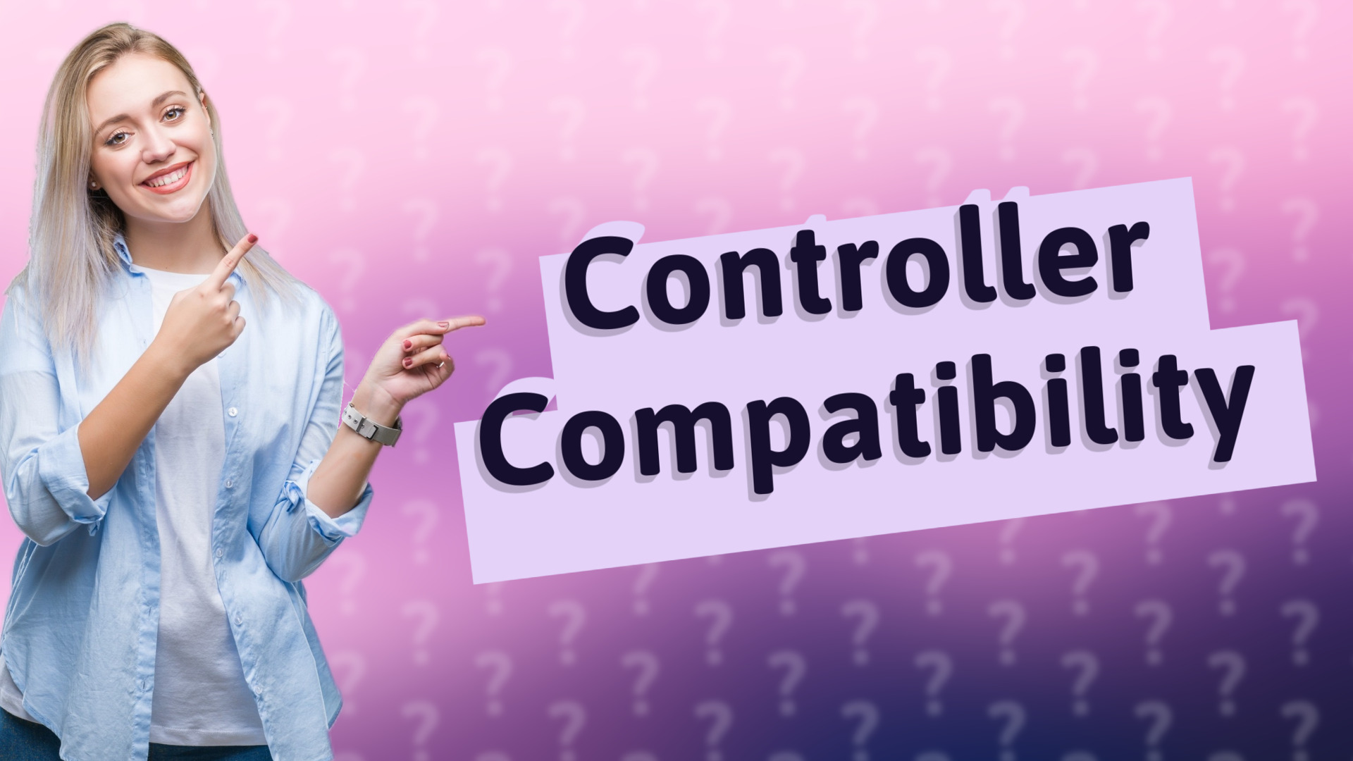 Controller Compatibility