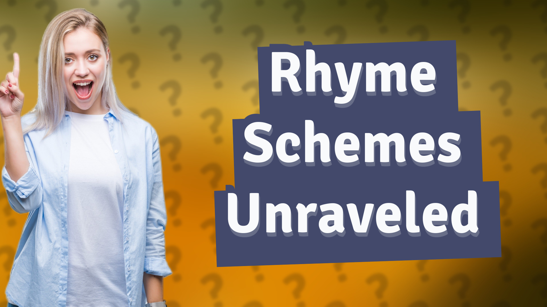 Rhyme Schemes Unraveled
