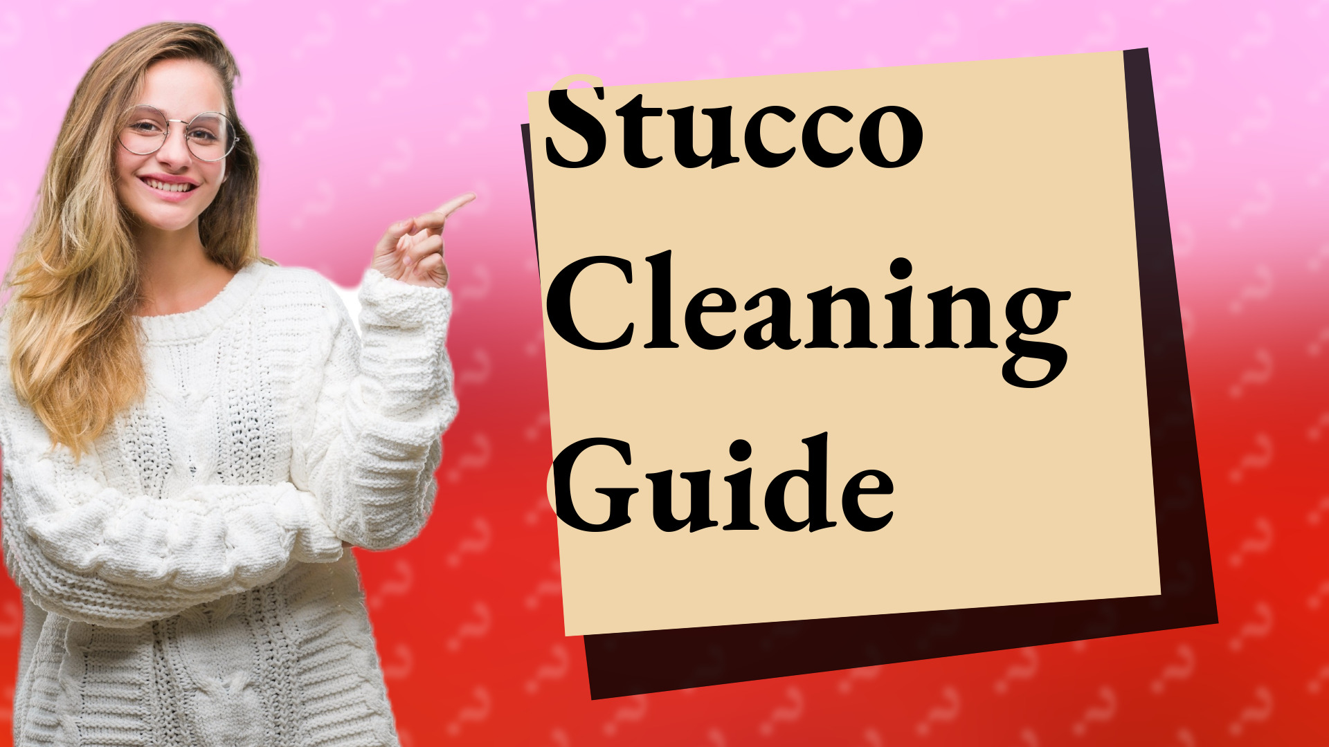 Stucco Cleaning Guide