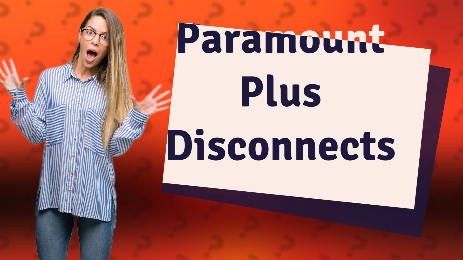 Paramount Plus Disconnects