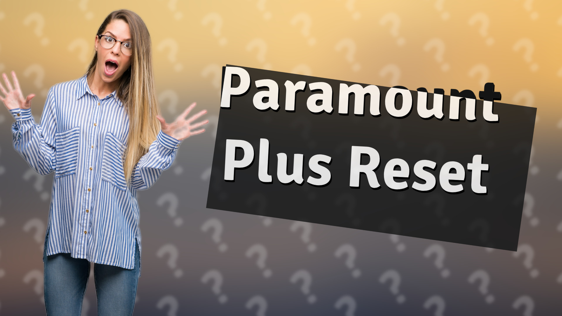 Paramount Plus Reset