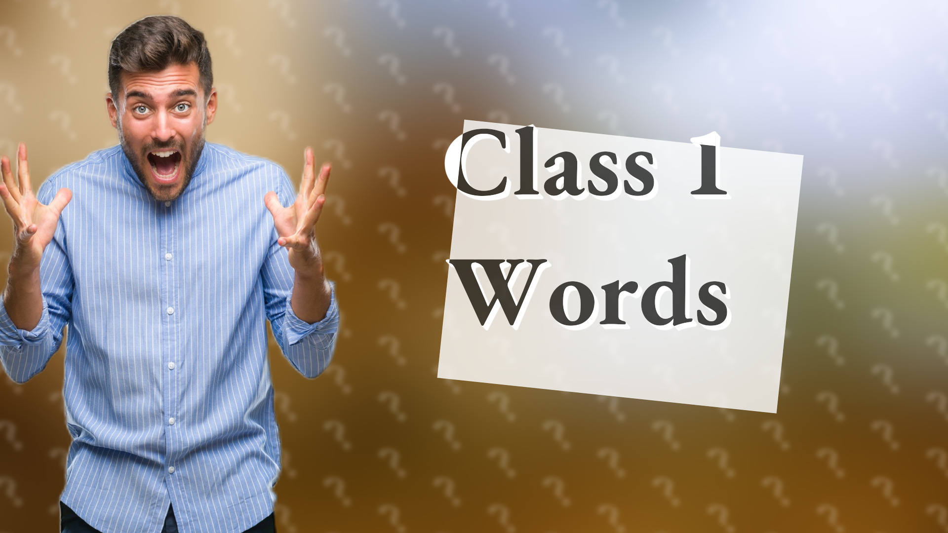 Class 1 Words
