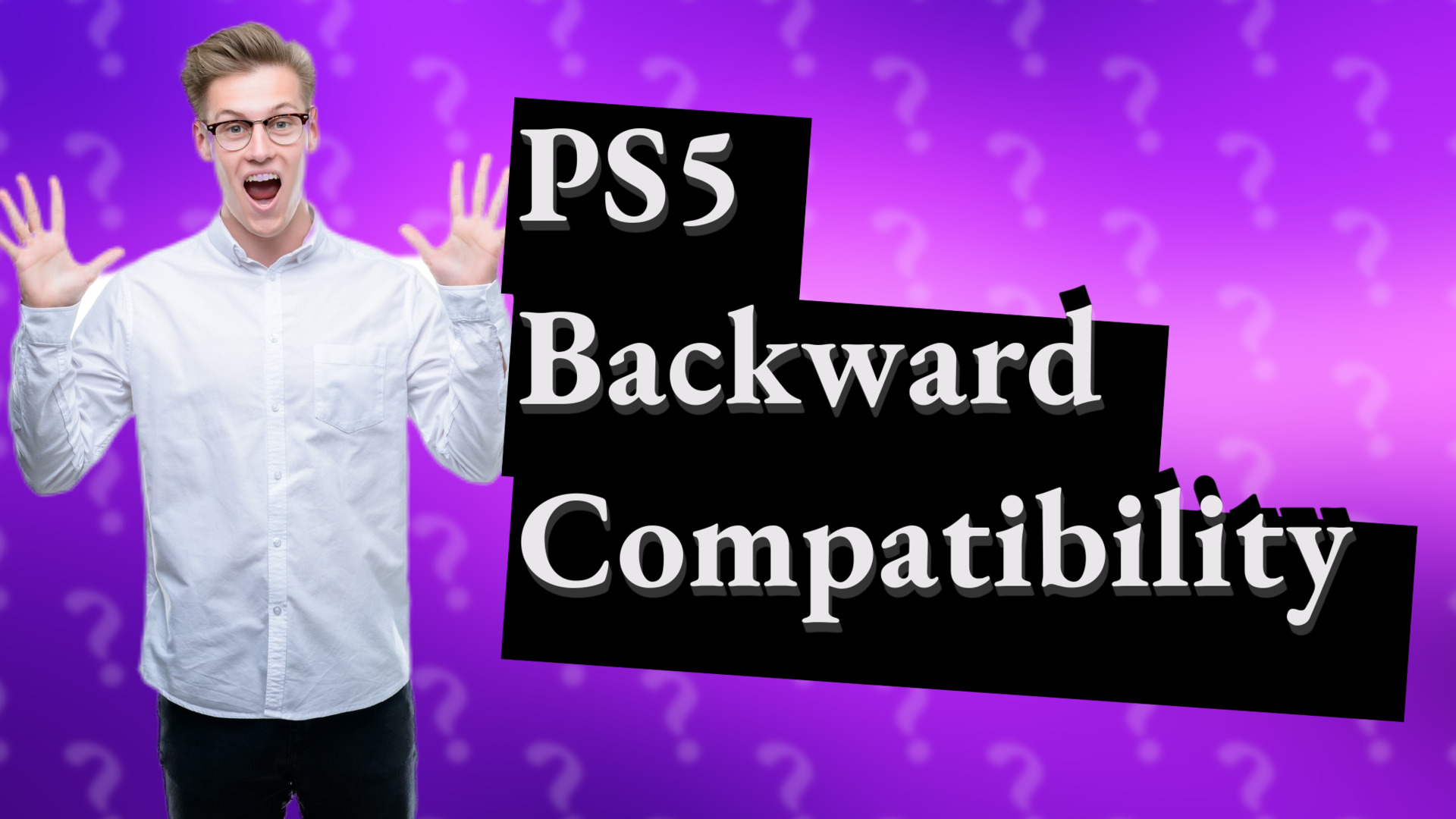 PS5 Backward Compatibility