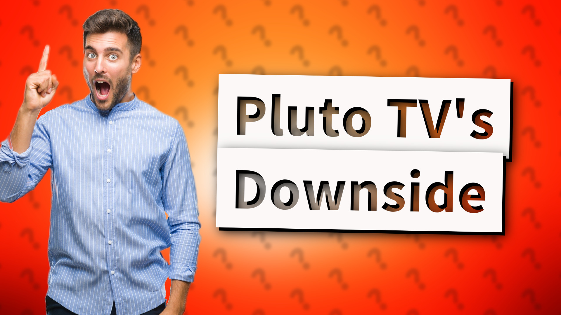 Pluto TV's Downside