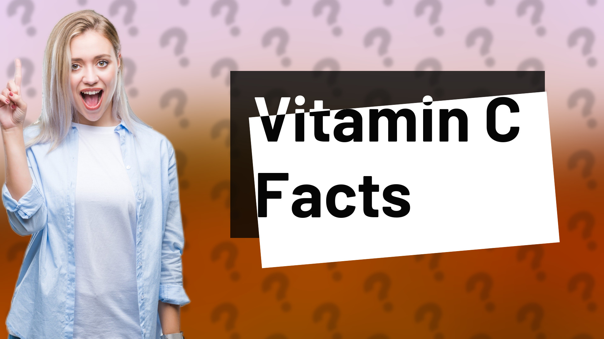 Vitamin C Facts