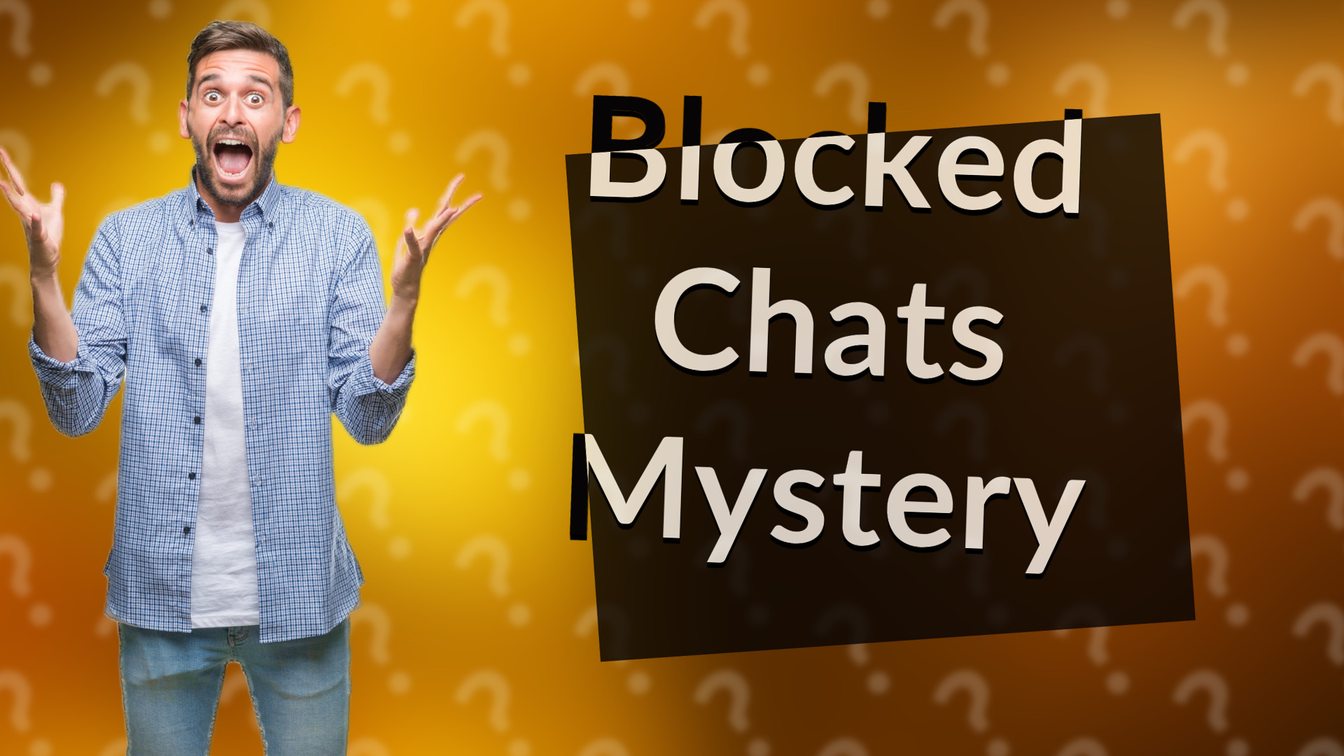 Blocked Chats Mystery