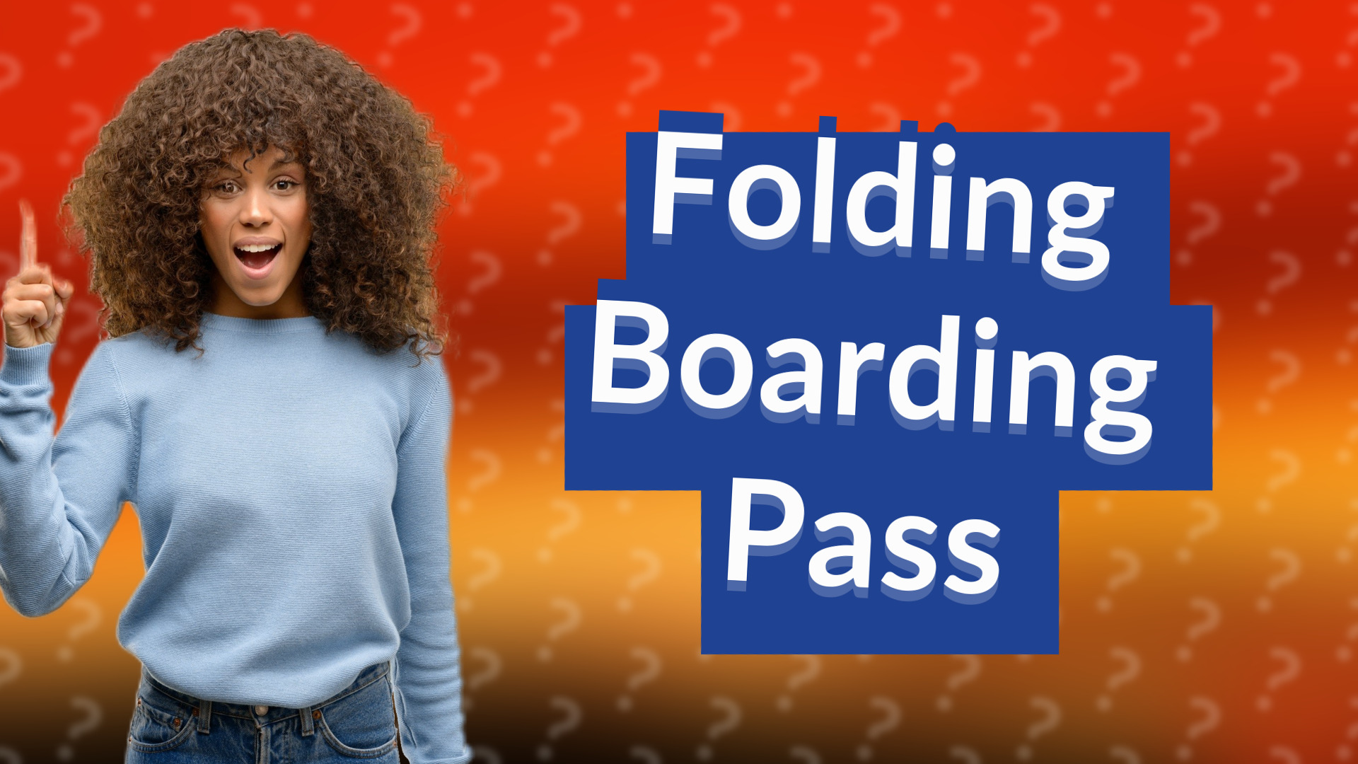 Folding Boarding Pass