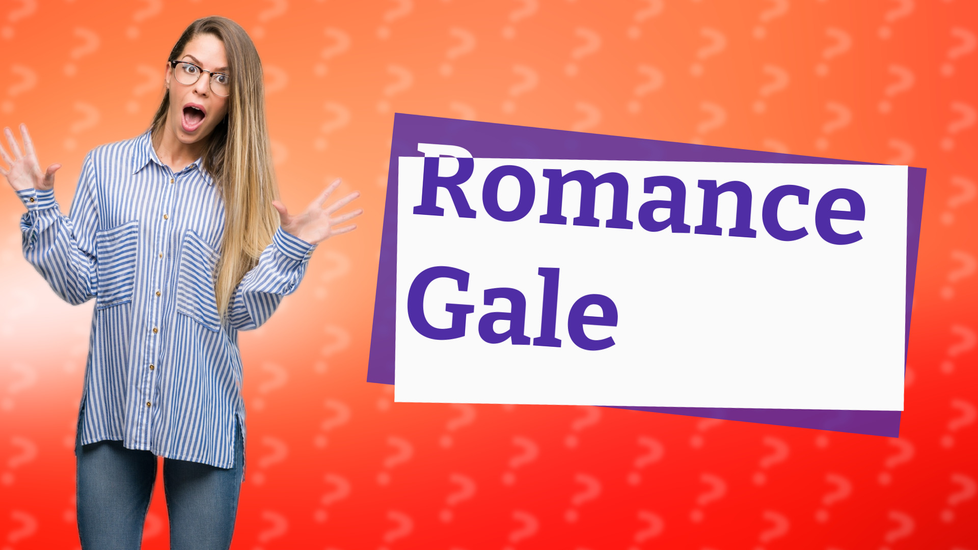 Romance Gale