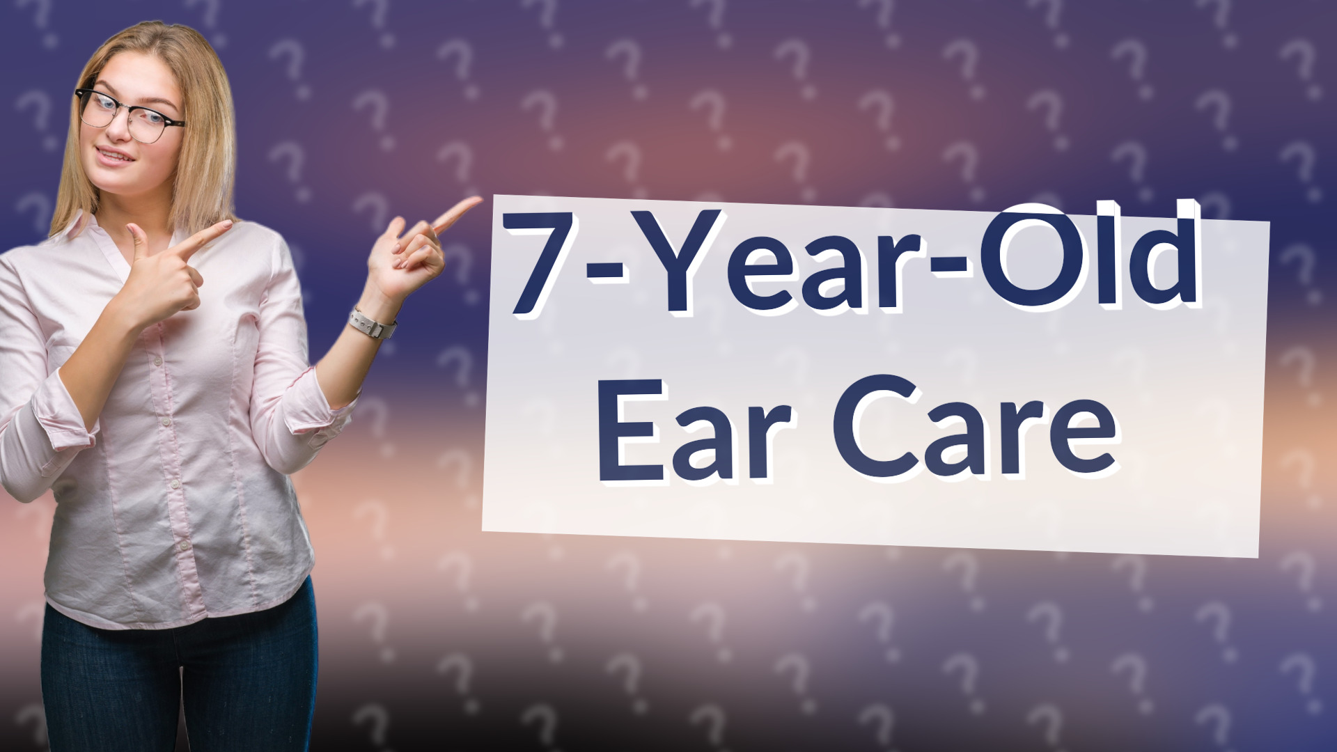 7-Year-Old Ear Care