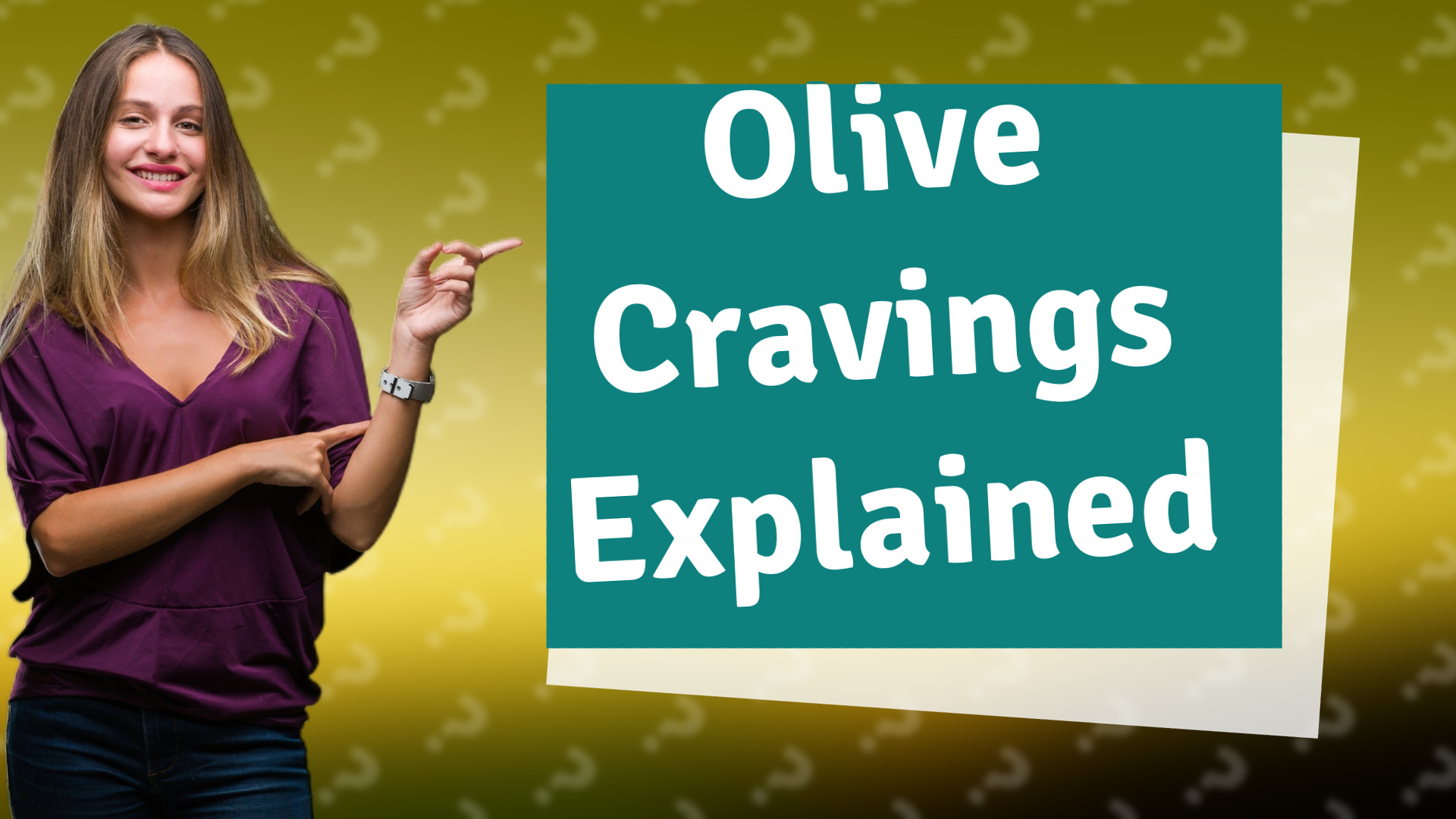 Olive Cravings Explained