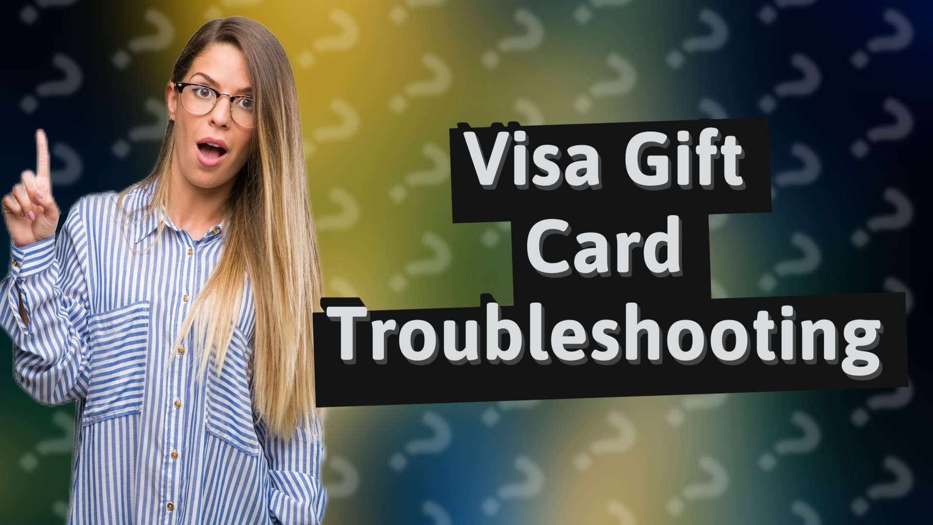 Visa Gift Card Troubleshooting