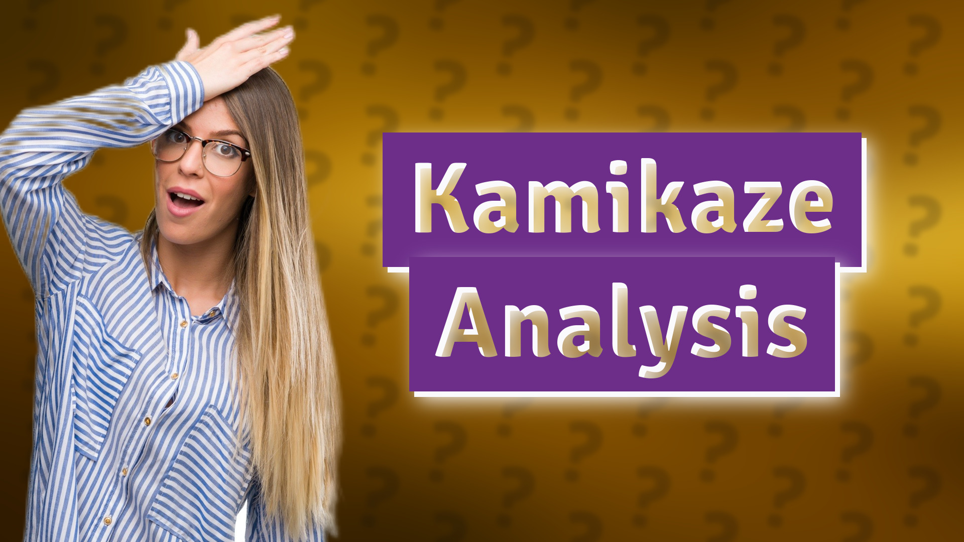 Kamikaze Analysis