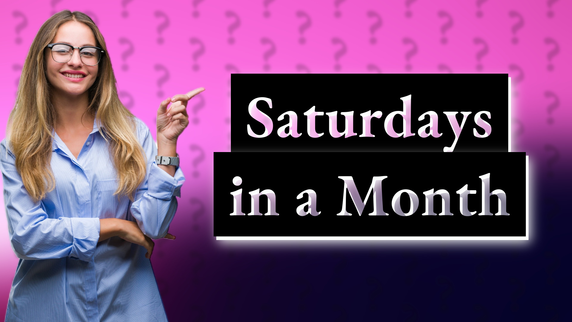 Saturdays in a Month