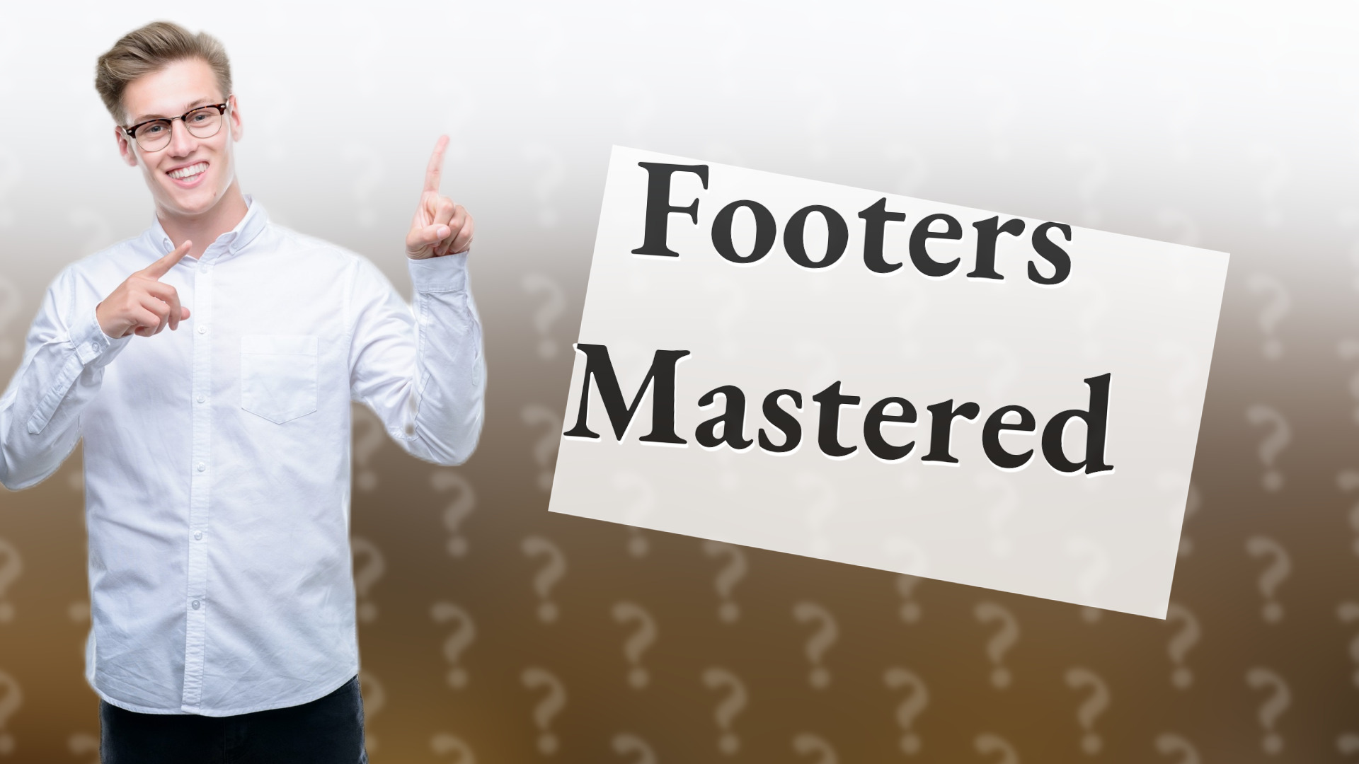 Footers Mastered