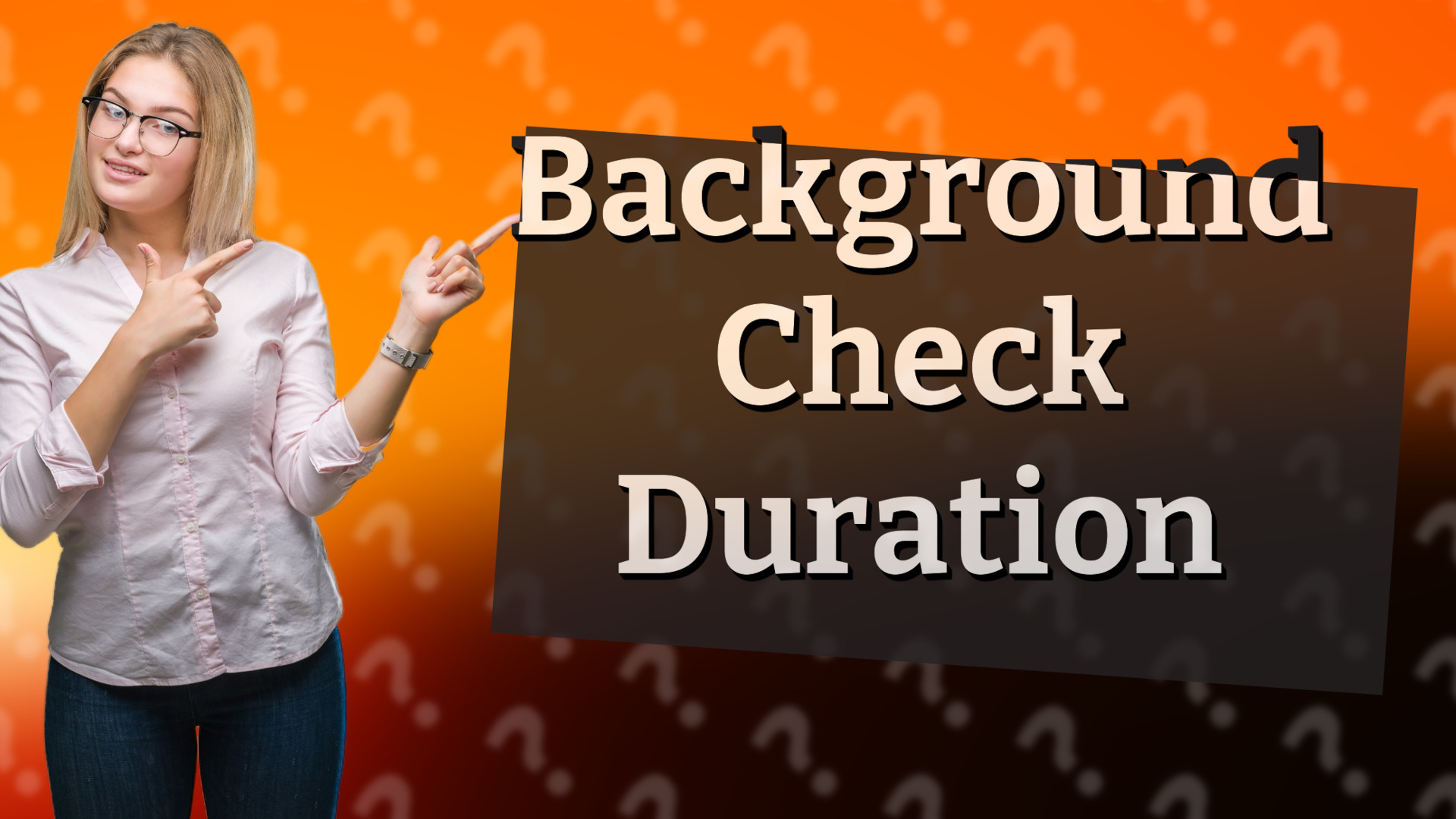 Background Check Duration