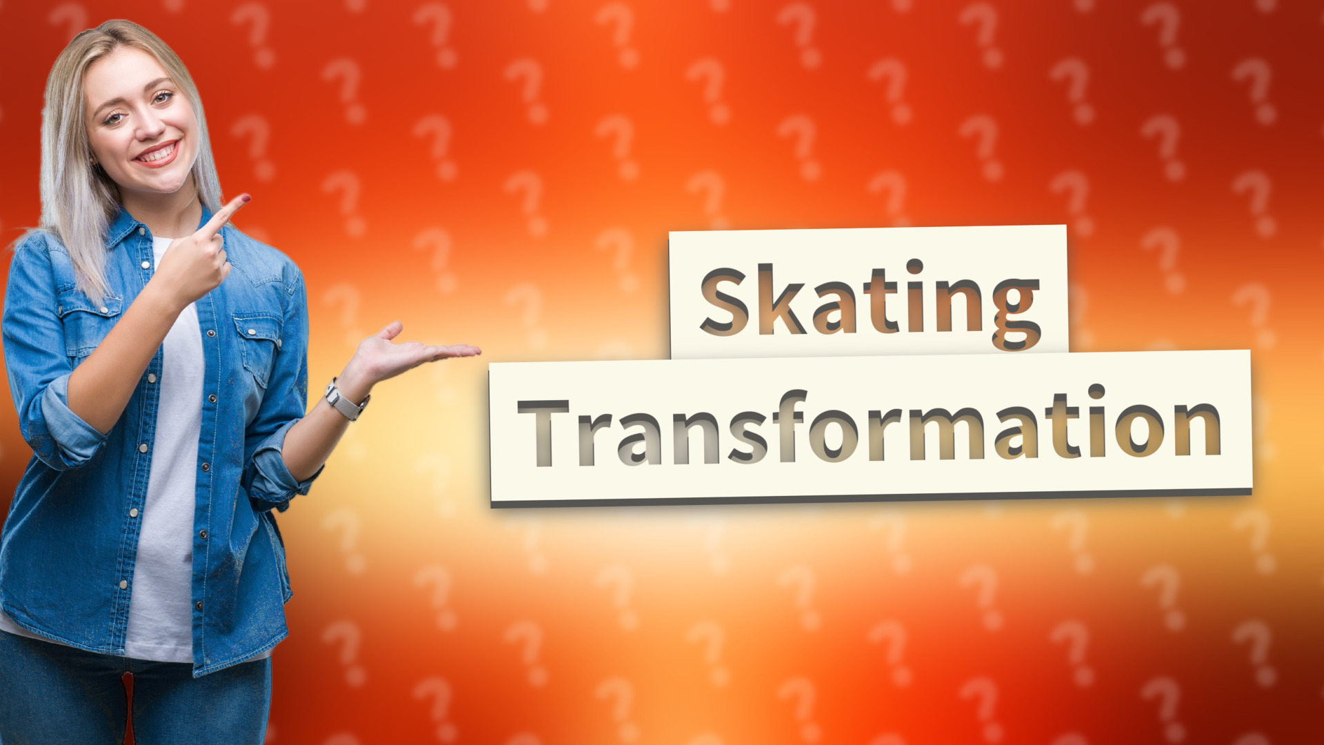 Skating Transformation