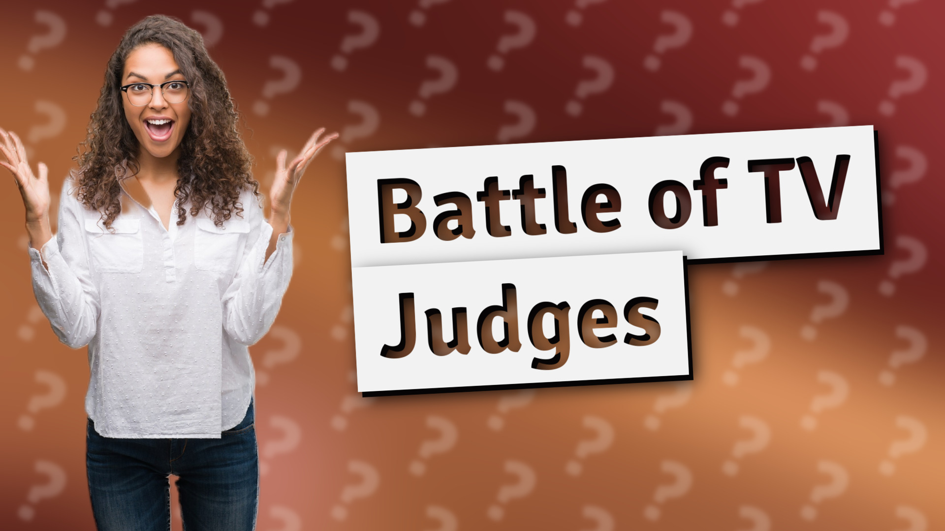 Battle of TV Judges