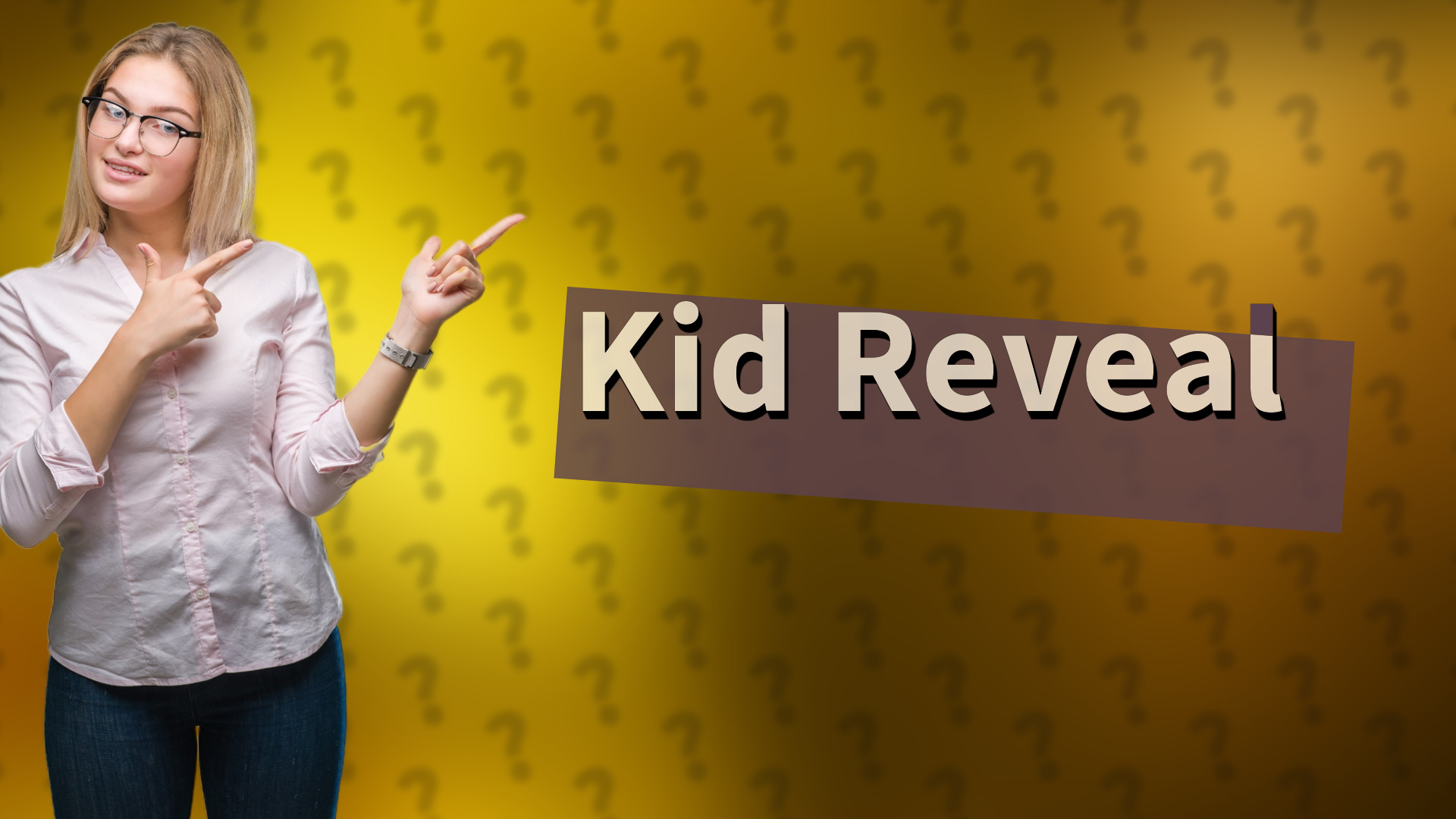 Kid Reveal