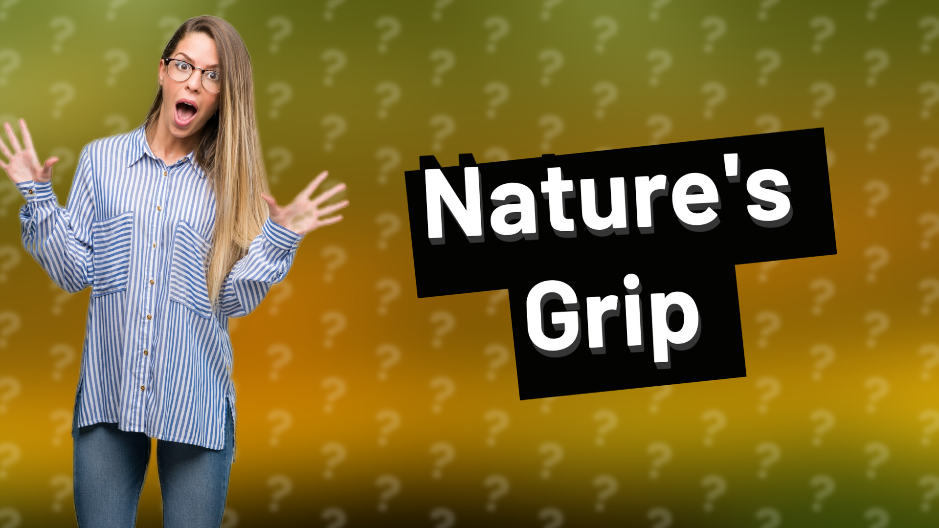 Nature's Grip