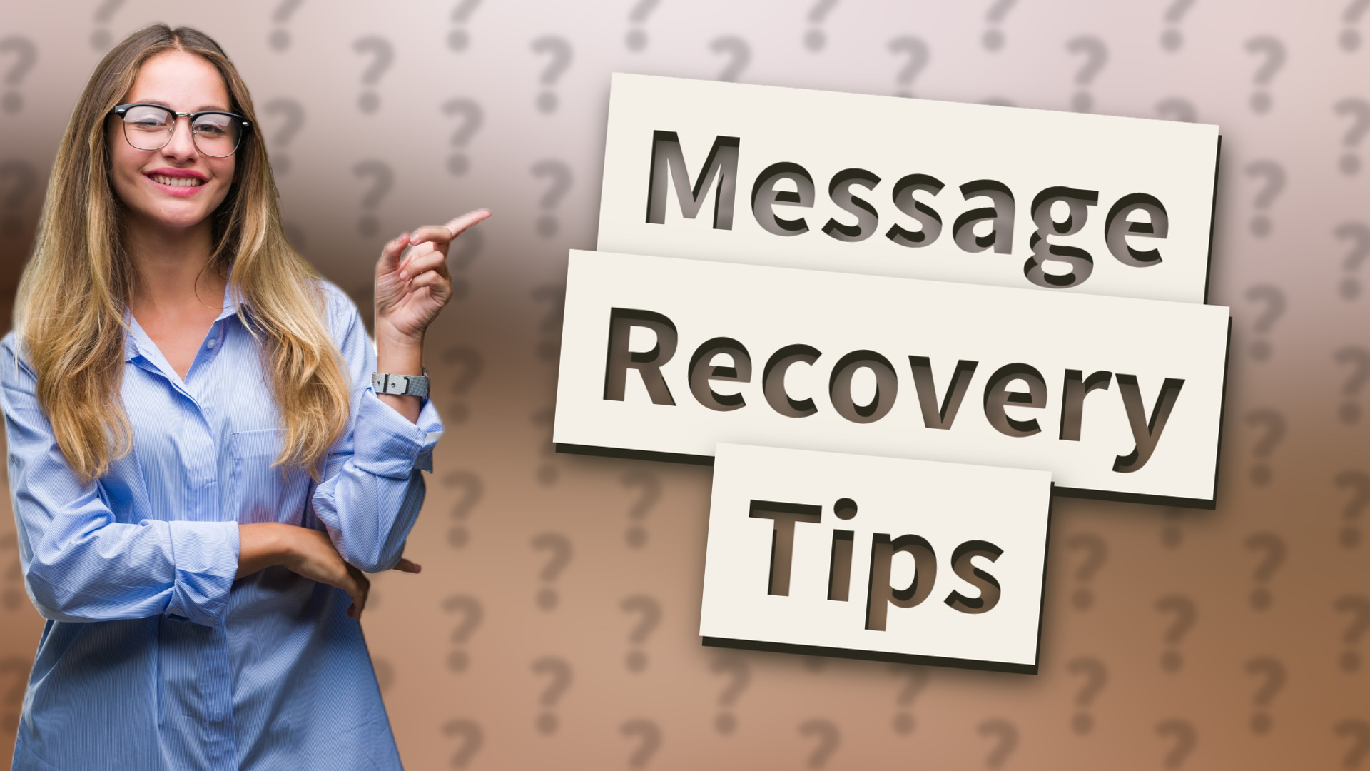 Message Recovery Tips