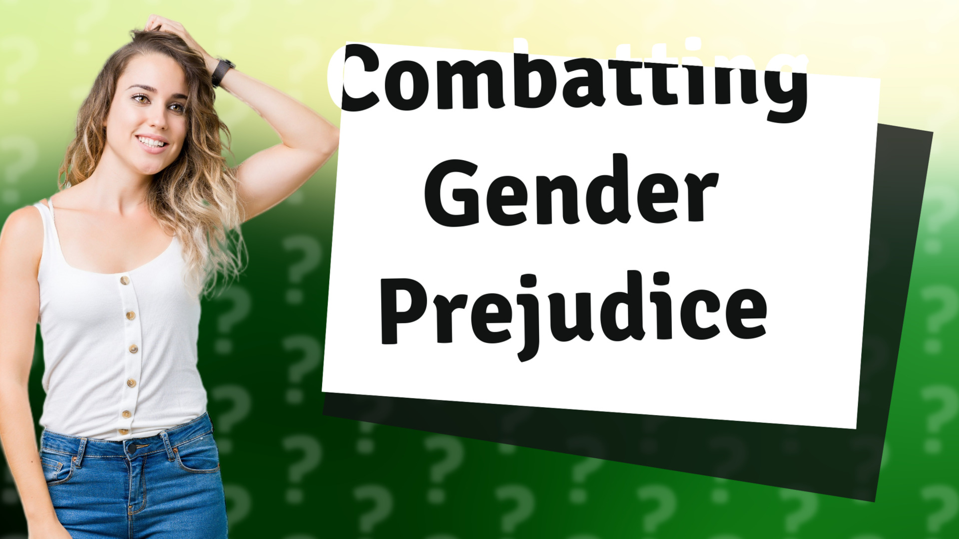 Combatting Gender Prejudice