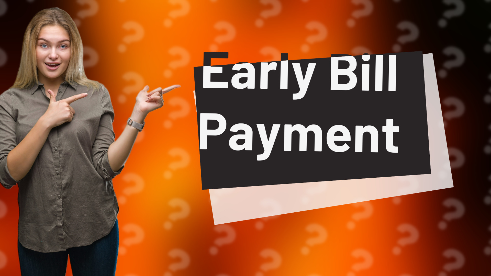 Early Bill Payment