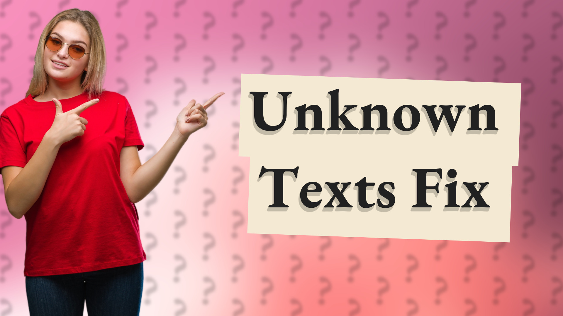 Unknown Texts Fix