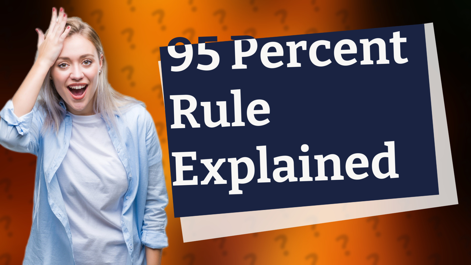 95 Percent Rule Explained