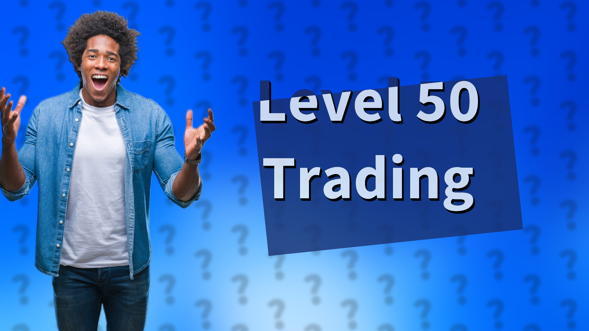 Level 50 Trading