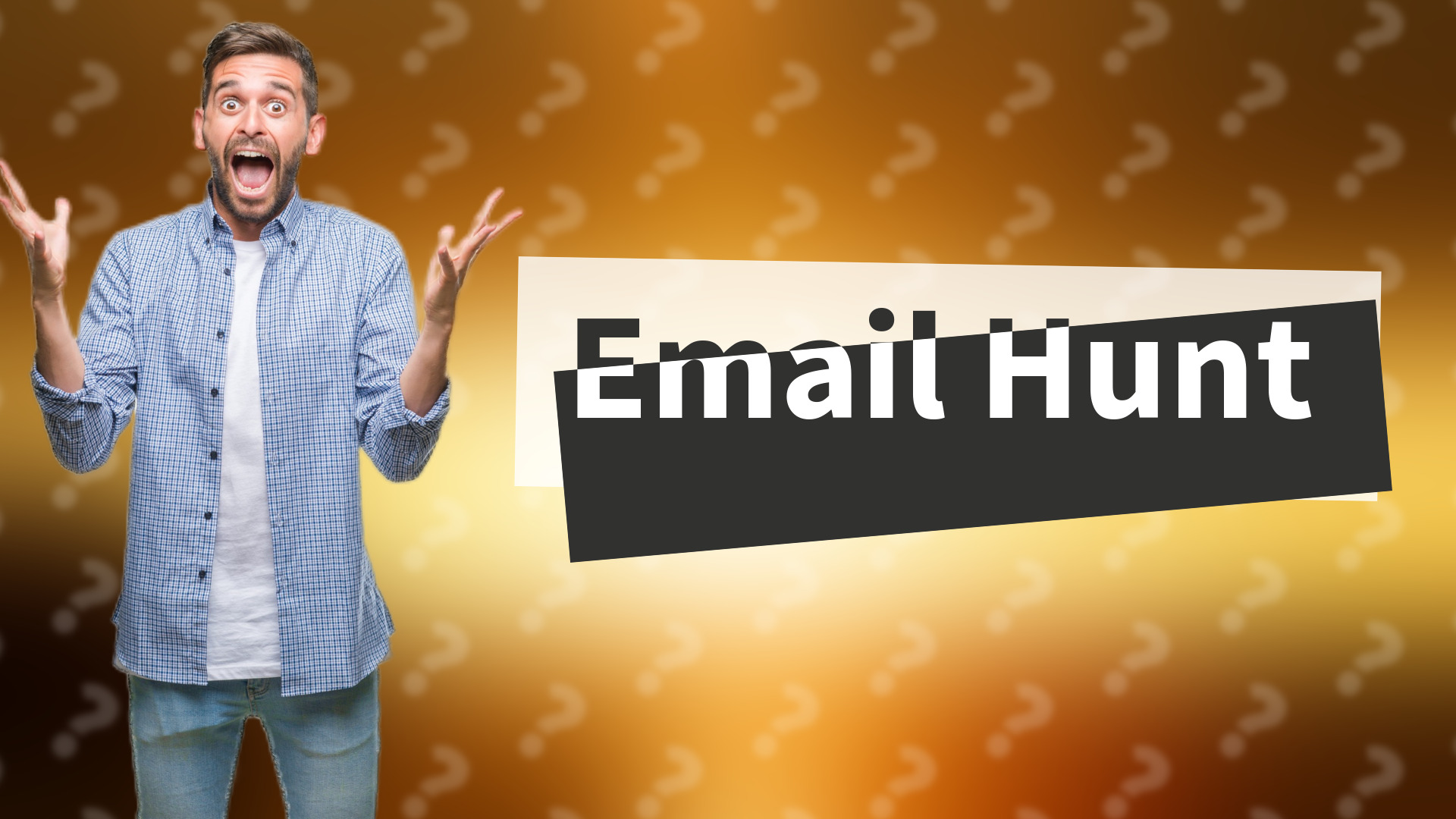 Email Hunt