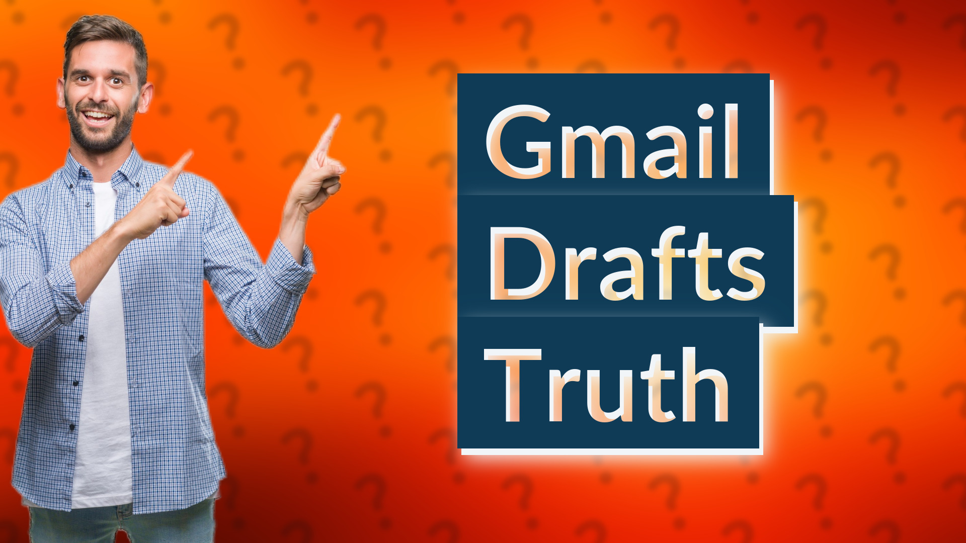 Gmail Drafts Truth