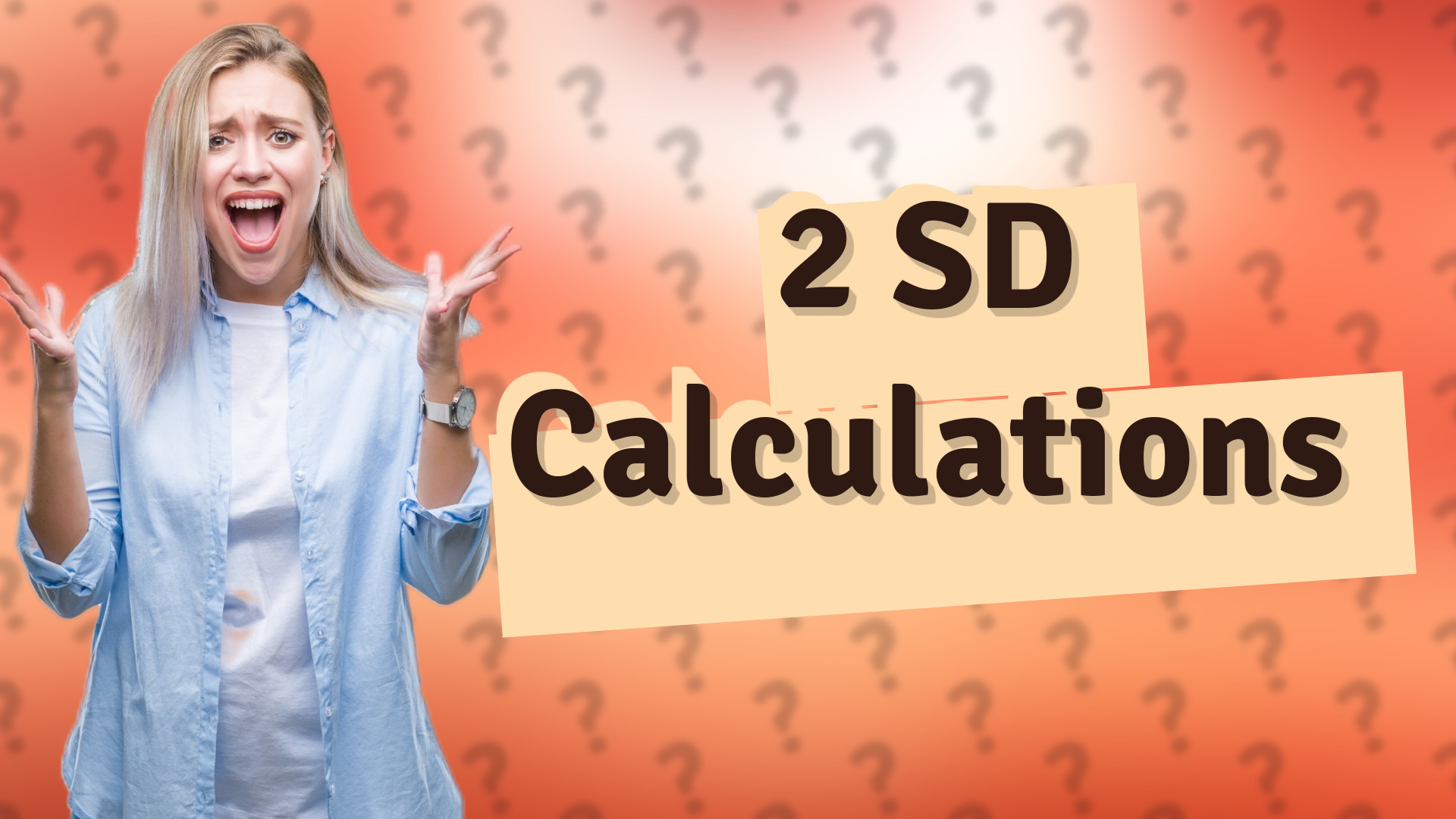2 SD Calculations