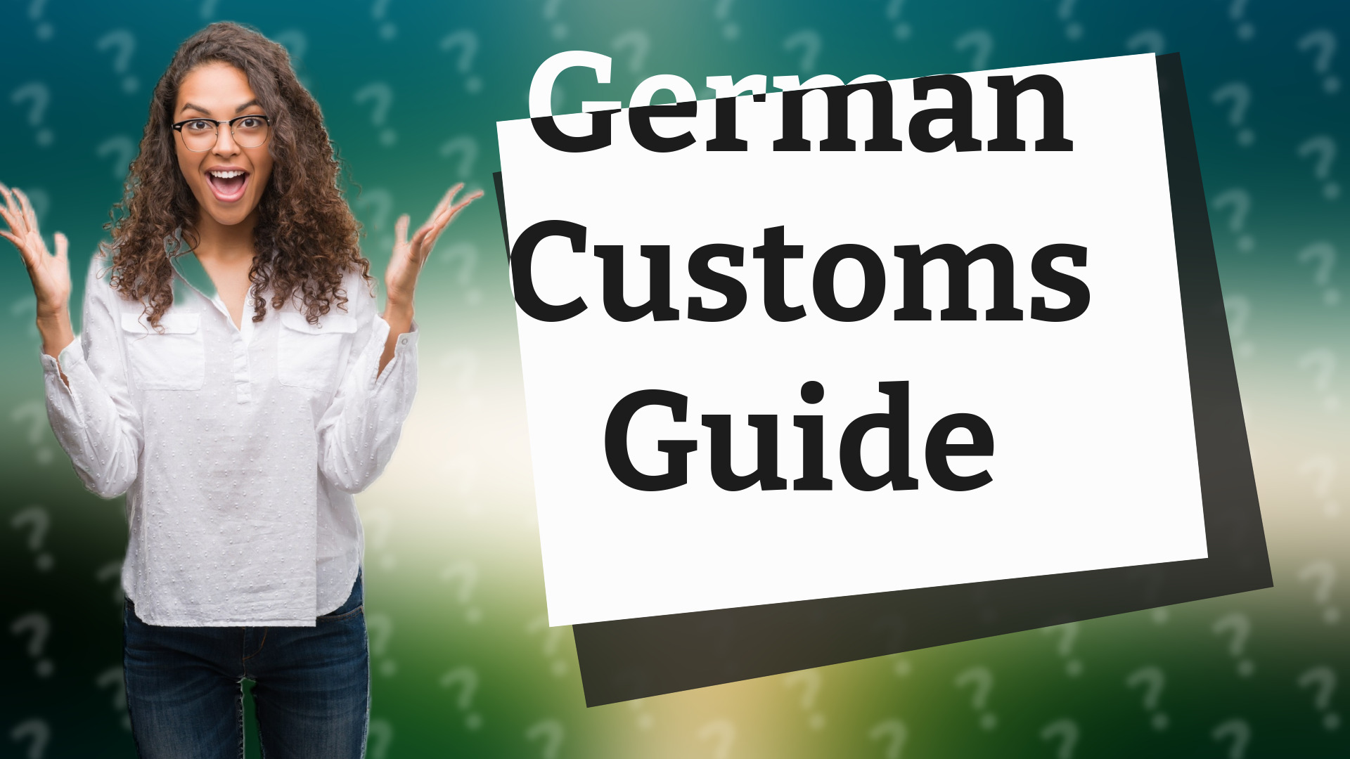 German Customs Guide