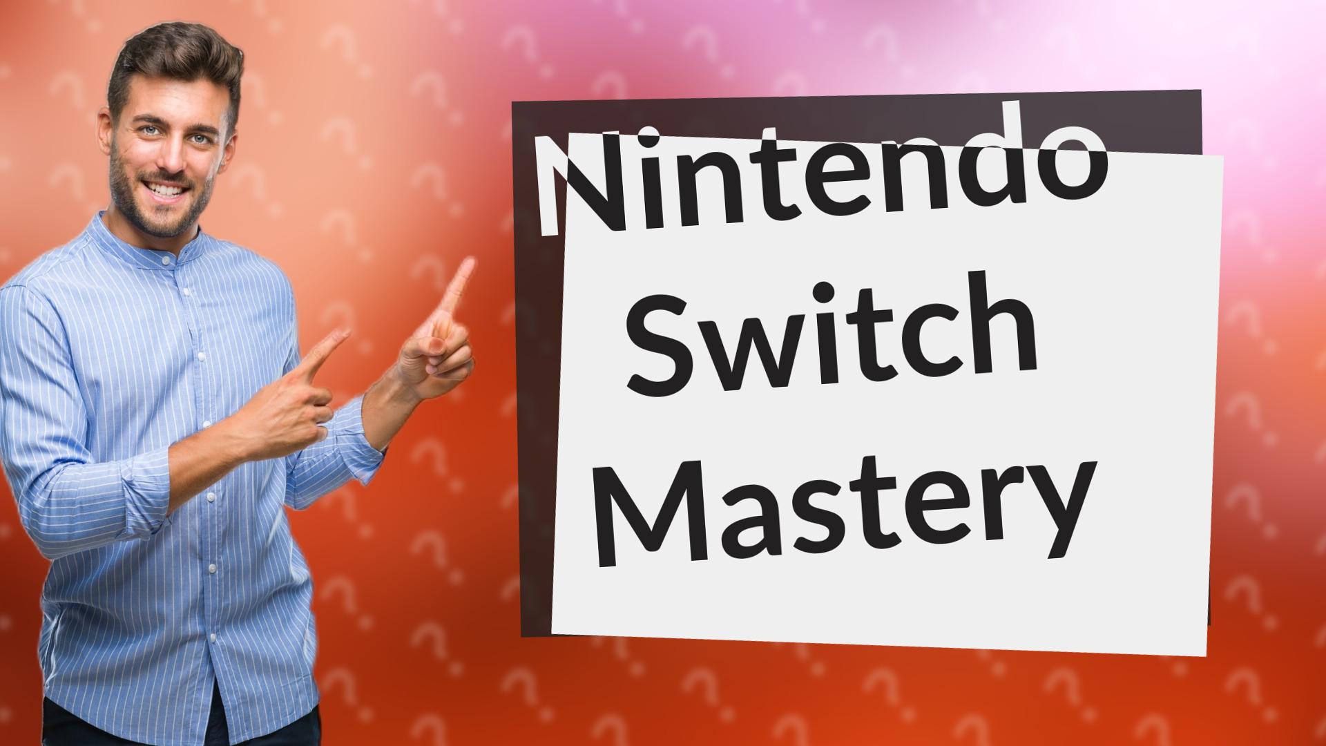 Nintendo Switch Mastery