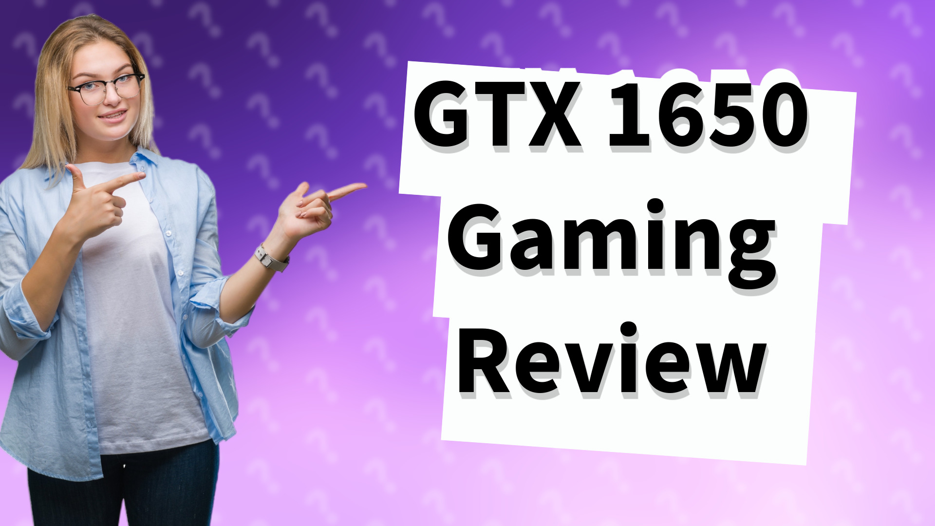 GTX 1650 Gaming Review