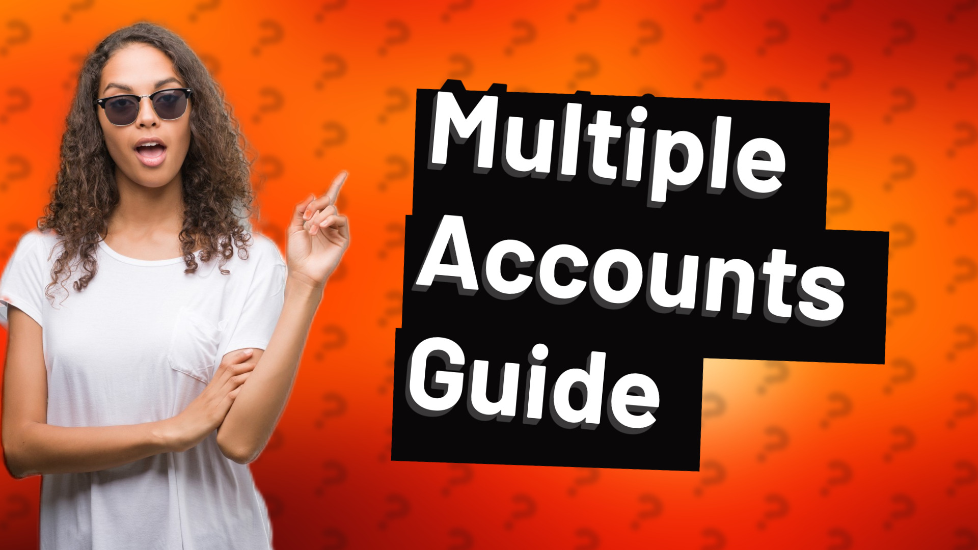 Multiple Accounts Guide