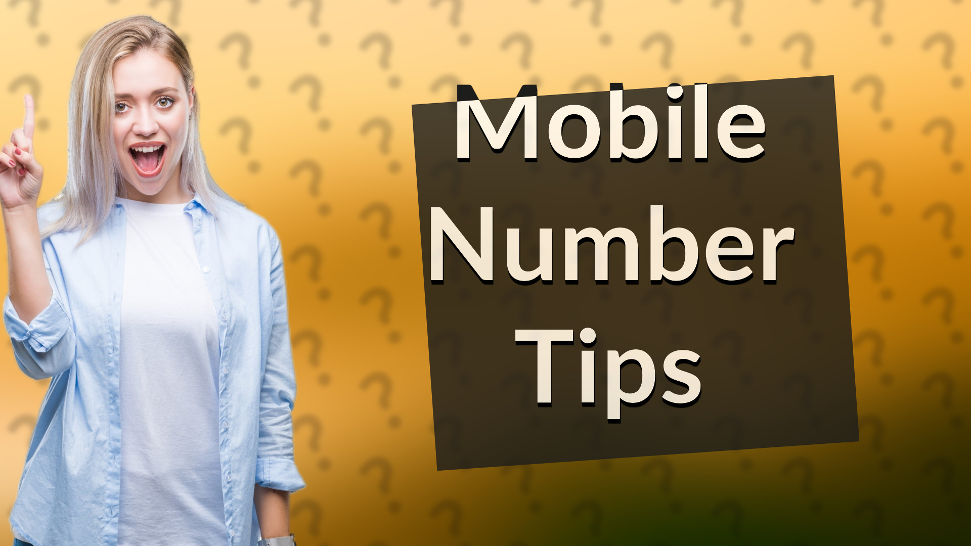 Mobile Number Tips