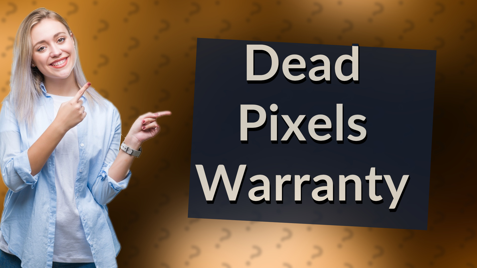 Dead Pixels Warranty